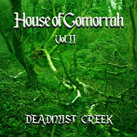 Artwork for House Of Gomorrah: Vol II' by Deadmist Creek