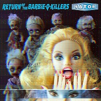 Sator - Return of The Barbie-Q-Killers - Artwork