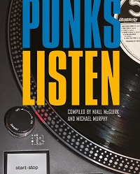 Cover art for Punks Listen by Niall McGuirk and Michael Murphy