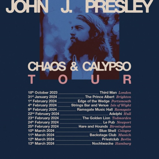 John J Presley Chaos And Calypso tour poster