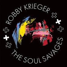 Robby Krieger and The Soul Savages – ‘Robby Krieger and The Soul Savages’ (The Players Club)