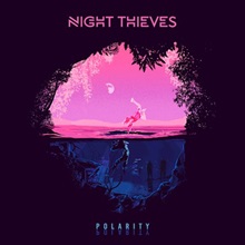 Artwork for Polarity by Night Thieves