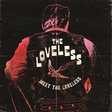 The Loveless – ‘Meet The Loveless’ (Cadiz Music)