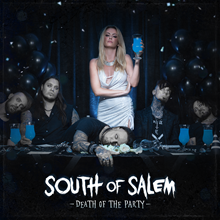 South Of Salem – ‘Death Of The Party’ (Self-Released)
