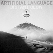 Artificial Language – ‘Distant Glow’ (Self-Released)