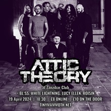 Poster for Attic Theory album launch @ Zanzibar 19 April 2024