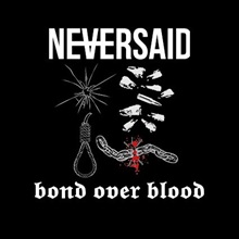 Artwork for Bond Over Blood by Neversaid
