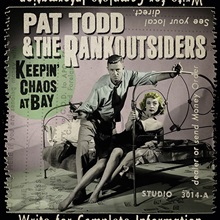 Pat Todd & The Rankoutsiders ‘Keepin’ Chaos At Bay’ (Hound Gawd! Records)