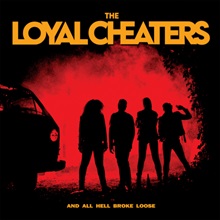 Artwork for And All Broke Loose by The Loyal Cheaters