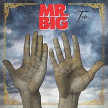 Mr Big ‘Ten’ (Frontiers Music)