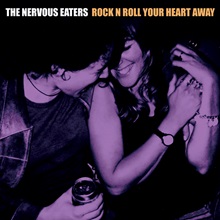 The Über Rock Singles Club Daily Pick – The Nervous Eaters