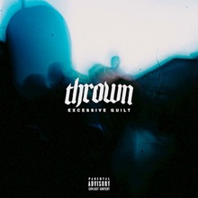 Artwork for EXCESSIVE GUILT by thrown