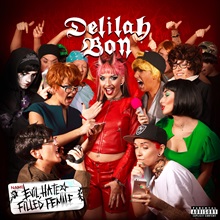 Delilah Bon ‘Evil, Hate Filled Female’ (Self-Released)