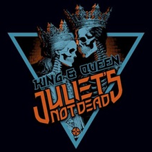 The Über Rock Singles Club Daily Pick – Juliet’s Not Dead