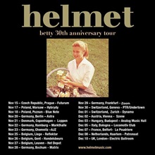 Poster for Helmet 'Betty' 30th anniversary European tour