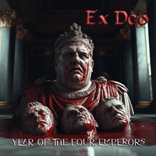 Ex Deo ‘Year Of The Four Emperors’ (Reigning Phoenix Music)