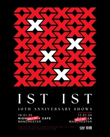 Poster for IST IST tenth anniversary shows Manchester January 2025