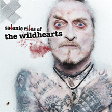 Artwork for Satanic Rites Of The Wildhearts