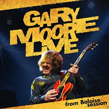 Gary Moore ‘Live – From Baloise Session’ (Provogue Records)