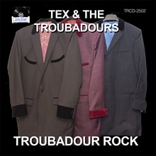 Artwork for Troubadour Rock by Tex & The Troubadours