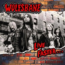 Artwork for Live Faster by Wolfsbane