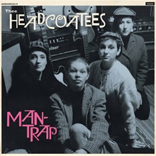 Cover of Man-Trap by Thee Headcoatees