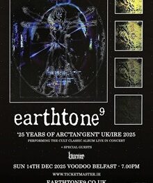 EARTHTONE9 – BELFAST, VOODOO – 14 DECEMBER 2025