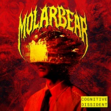 MOLARBEAR ‘COGNITIVE DISSIDENT’ (CURSED MONK RECORDS)