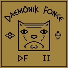 Daemönik Fonce ‘DFII’ (Property Of The Lost Records)