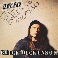 More Balls To Picasso by Bruce Dickinson